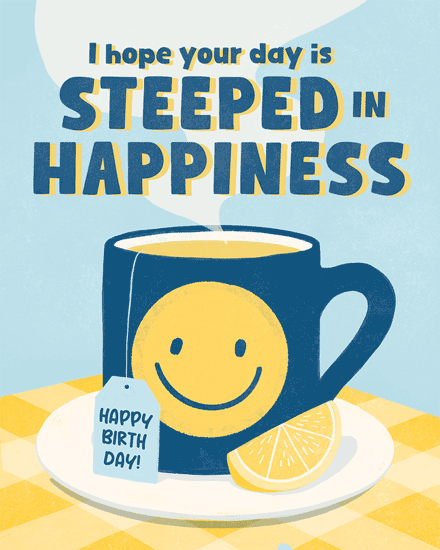 birthday lemon tea smile smiley