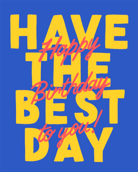 Blue background with bold yellow text and coral script saying Happy Birthday to you