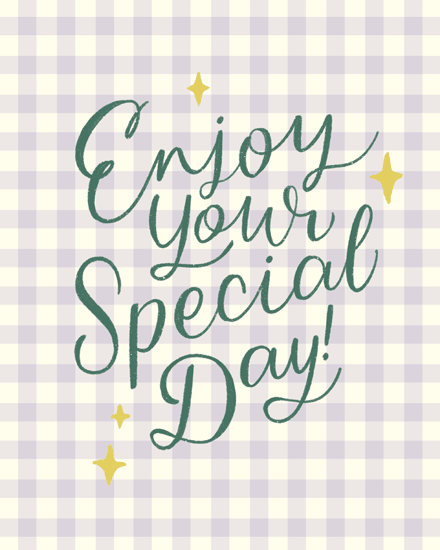 Green script text reading Enjoy Your Special Day on pastel gingham with small gold sparkles