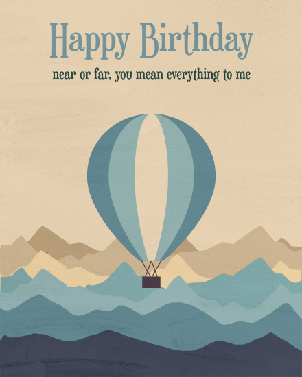 birthday near and far hot air balloon mountains fly