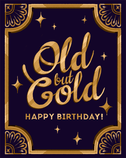 birthday card old but gold
