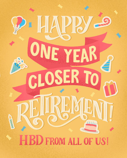 birthday one year closer to retirement party hat gifts balloons confetti candle cake ribbon