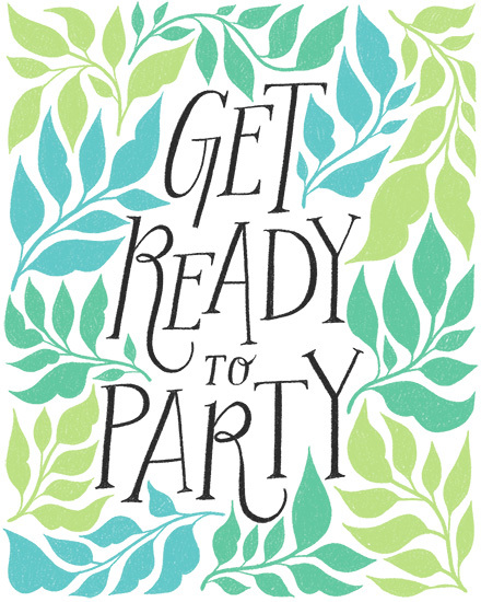 Hand-lettered Get Ready to Party text surrounded by teal and green leafy wreath