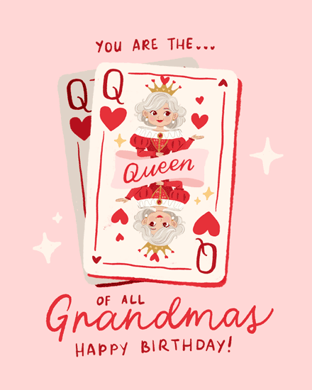 Pink greeting with Queen of Hearts grandma playing cards and text praising grandmas