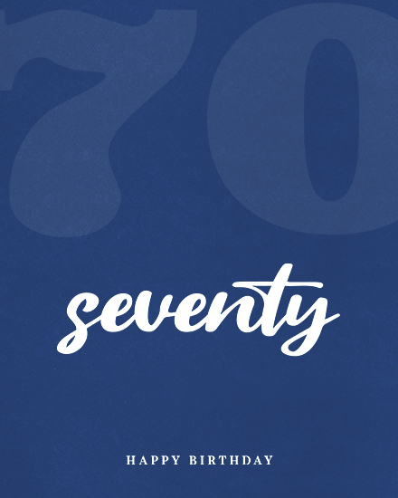 Blue gradient design with large translucent 70, white script "seventy," and small "Happy Birthday"