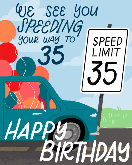 birthday card speed limit car balloons signage speed 35 35th 35s pun