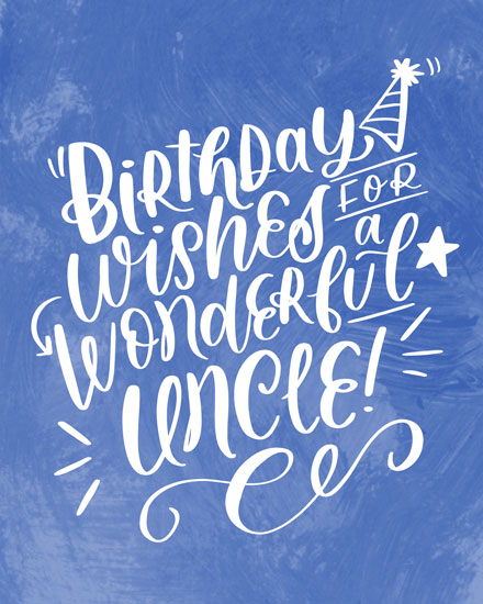 birthday card birthday wishes for a wonderful uncle