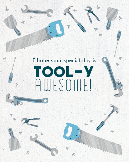 birthday tools pun saw hammer wrench screw spatula hardware dad