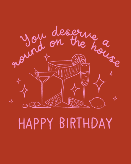 Terracotta background with pink cocktail illustrations and “You deserve round on the house” birthday text