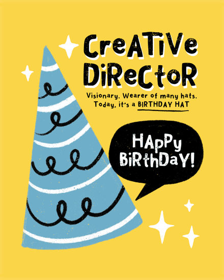 Yellow design with blue striped party hat, sparkles, and bold Creative Director birthday text