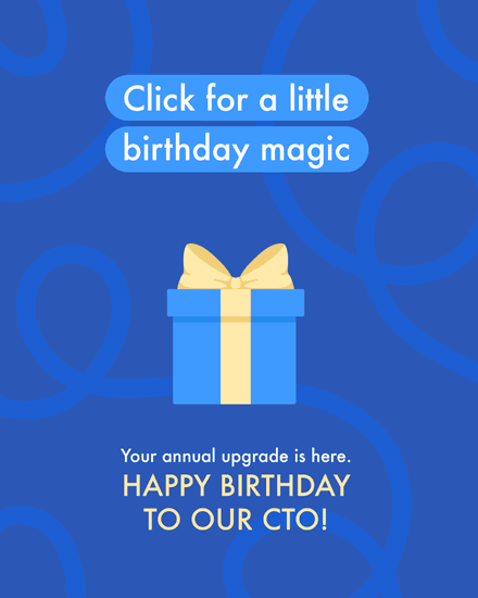 Blue CTO birthday design with gift box icon and “Click for a little birthday magic” text