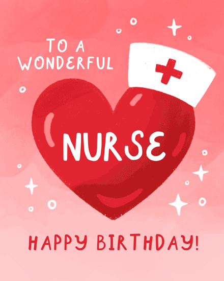 Pink gradient design with red heart, nurse cap, and text To A Wonderful Nurse Happy Birthday