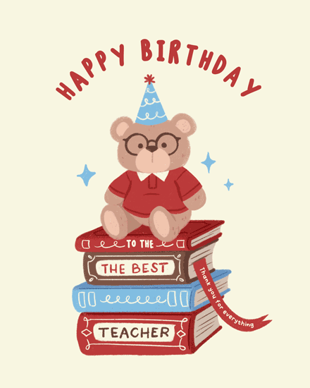 Cute bear in party hat on stacked books with Happy Birthday teacher message