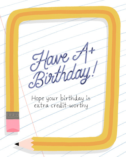 A+ birthday greeting on lined notebook paper with yellow frame and pencil illustrations