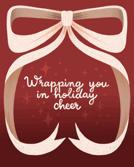 Greeting card with a bow and 'Wrapping you in holiday cheer' text on red background