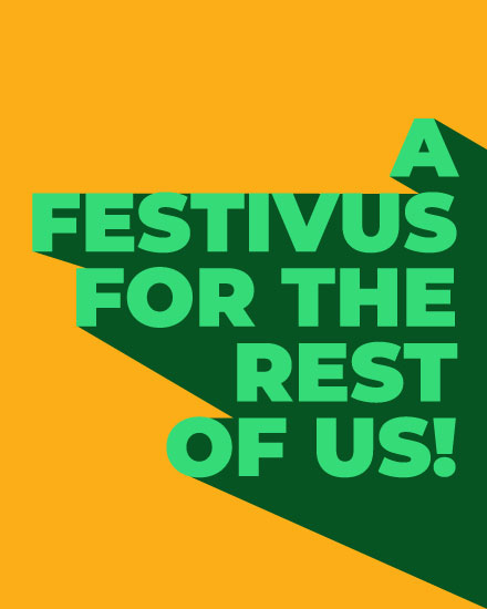 holiday season holiday card festivus for the rest of us