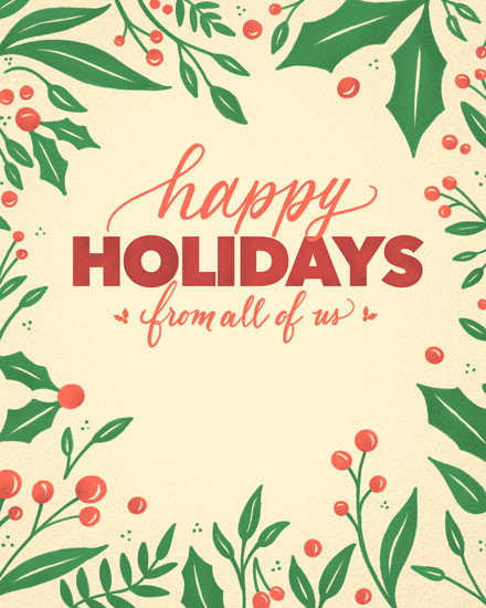 holiday season holiday card happy holidays from all of us hollies