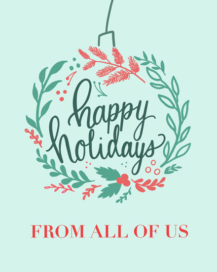 holiday season holiday card happy holidays from all of us ornament