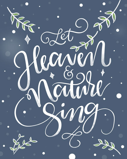 holiday season holiday card let heaven and nature sing