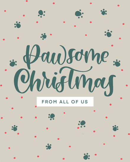 holiday season christmas card pawsome christmas from all of us