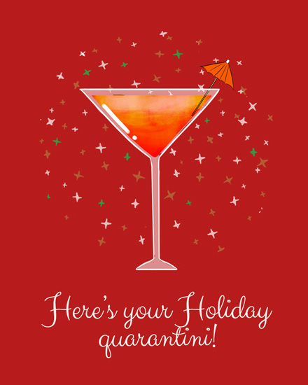 holiday season holiday card holiday quarantini