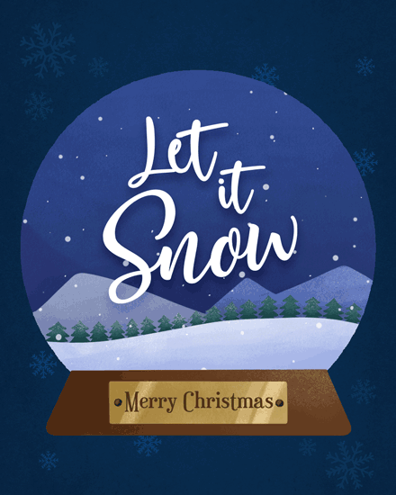 holiday season christmas card let it snow snow globe