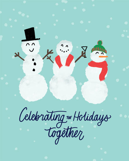 holiday season holiday card celebrating holidays together snowmen