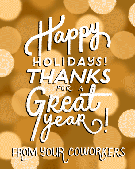holiday season holiday card thanks great year coworkers