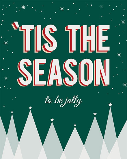 holiday season christmas card tis the season to be jolly