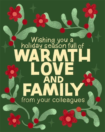 holiday season holiday card warmth love colleagues