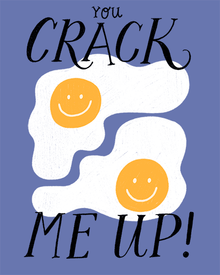 Funny You Crack Me Up design with two smiling sunny-side-up eggs on blue background