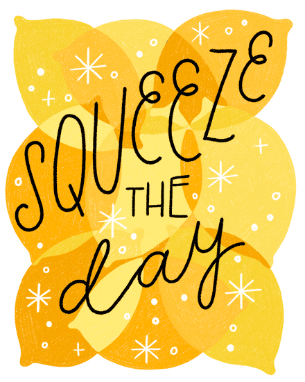 Yellow citrus slice collage with white sparkles and hand-lettered text “Squeeze the day”