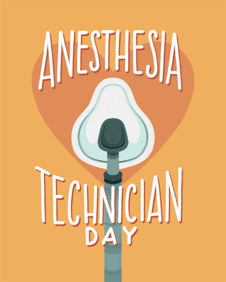 Illustration of anesthesia mask with text 'Anesthesia Technician Day' on orange background.