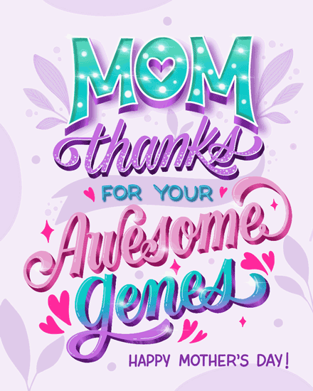 mother's day mothers day card awesome genes