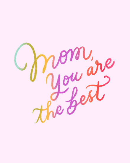 mother's day you are the best rainbow