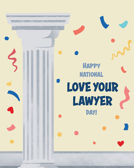 miscellaneous card lawyer Happy National Love Your Lawyer Day