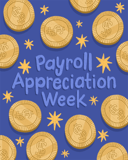 Payroll Appreciation Week coins money finance