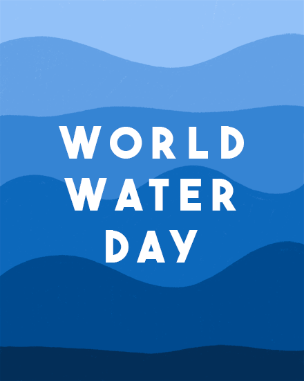 miscellaneous World Water Day march 22