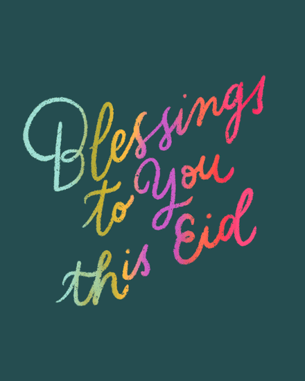 Colorful handwritten message “Blessings to you this Eid” on dark teal background