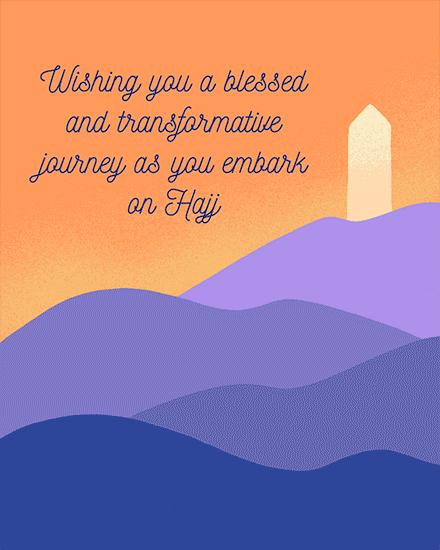 Colorful hills with an orange sky and a heartfelt message for Hajj.