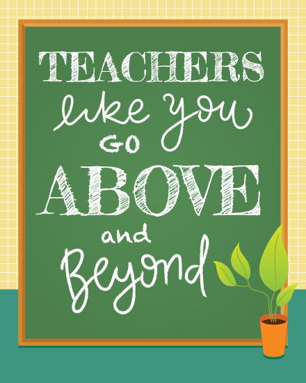 teacher appreciation card above and beyond chalkboard