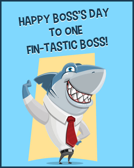 boss's day boss day card fintastic shark boss
