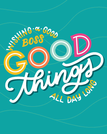 boss's day boss day card good boss good things