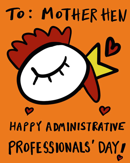administrative professionals' day admin day card to mother hen