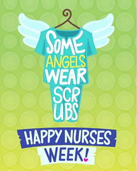 national nurses week angels in scrubs medical professional appreciation