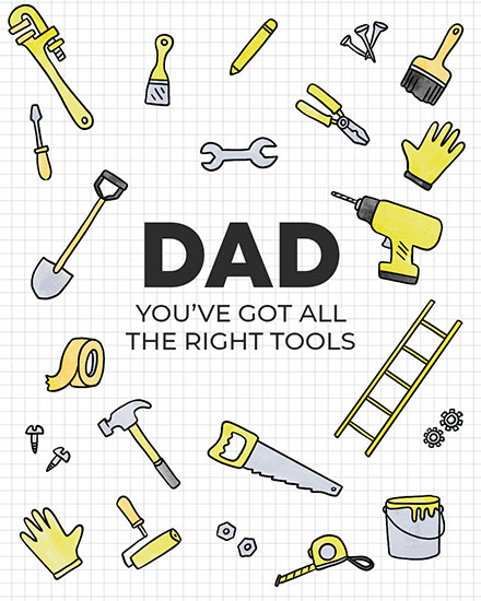 father's day fathers day card youve got all the right tools