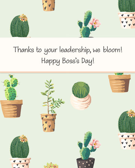 boss's day boss day card thanks to your leadership we bloom