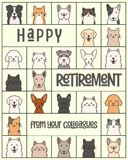 Grid of cute dog and cat faces with Happy Retirement message and colleagues note