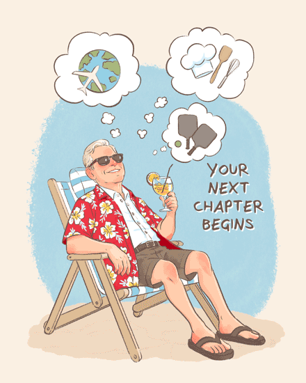 Illustration of retiree in beach chair with drink and “Your Next Chapter Begins” text
