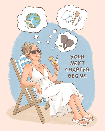 Illustration of woman lounging with drink, thought bubbles, and text Your Next Chapter Begins